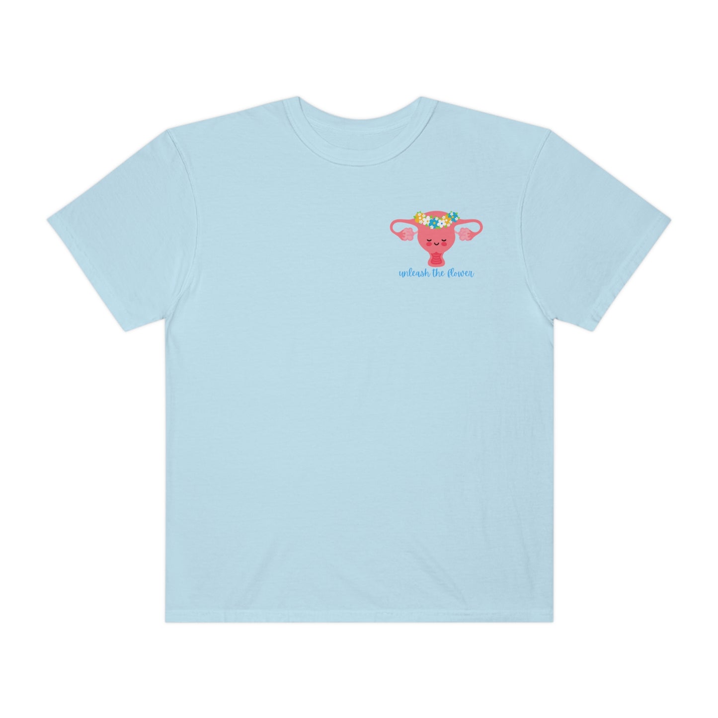Unleash the Flower Ovary T-Shirt, Gift for OBGYN, Mother Baby Nurse Shirt, Funny Nurse Shirt, Woman Nurse Gift, Women Rights Tee