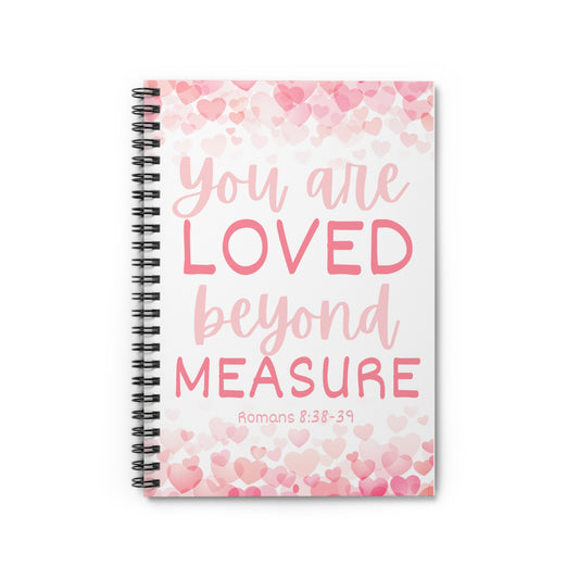 You Are Loved Beyond Measure Gratitude Journal Spiral Bound Notebook Teacher Gift Friend Gift Bible Quote Prayer Book Valentine's Day