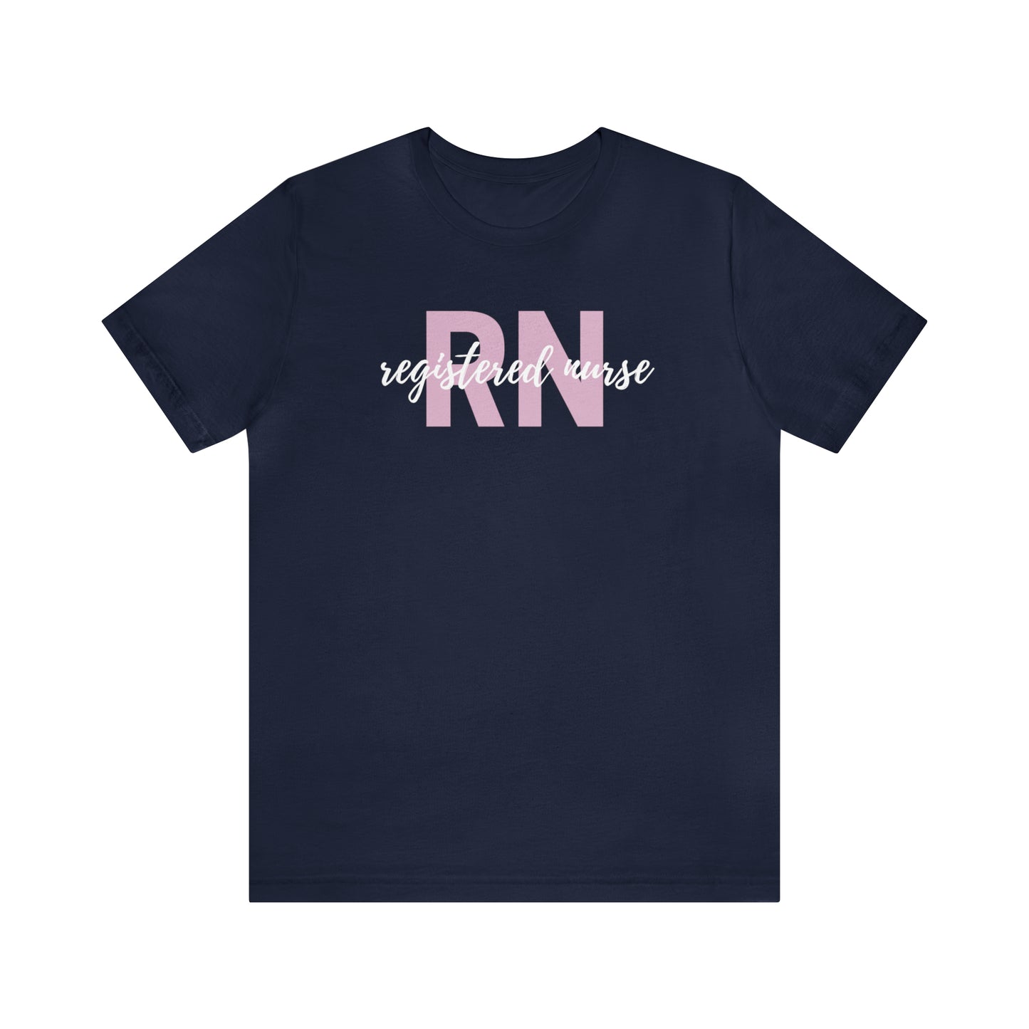 Registered Nurse RN Shirt, Nursing School Shirt, RN Graduation Gift, T-Shirt for Nurses, Gift for Registered Nurse, Nursing Instructor GIft