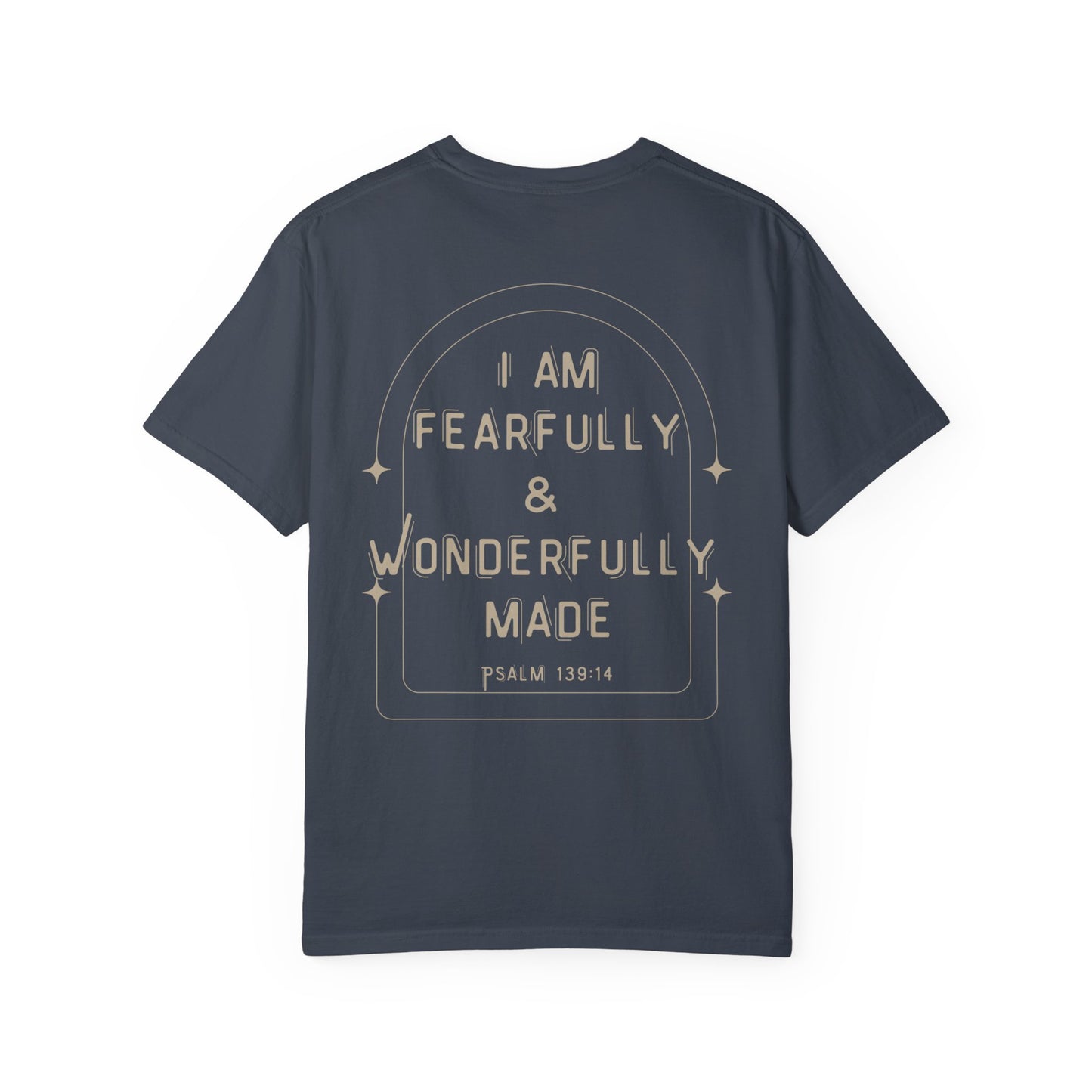 I am Fearfully and Wonderfully Made Psalm 139:14 Bible Verse Quote Christian Shirt Gift for Him Her Friend Father's Day Valentine's Day