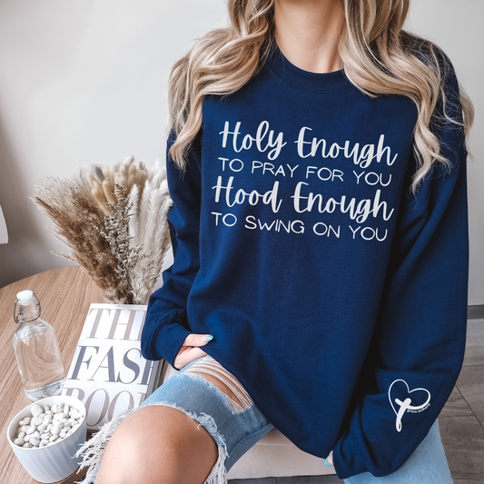 Holy Enough Hood Enough Sweatshirt Men Women Christian Hoodie Pray More Worry Less Motivation Shirt Christmas Gift Teacher Nurse Pastor