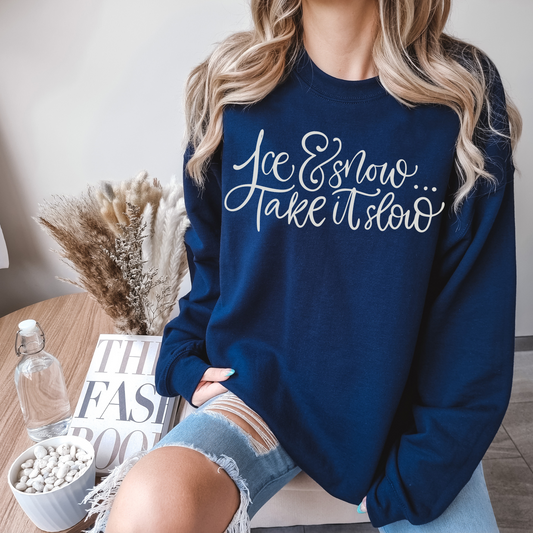 Ice Snow Take It Slow Sweatshirt, Winter Season Holiday Sweatshirt, Cool Mom Sweatshirt, Women Christmas Hoodie, Teacher Nurse Sweatshirt