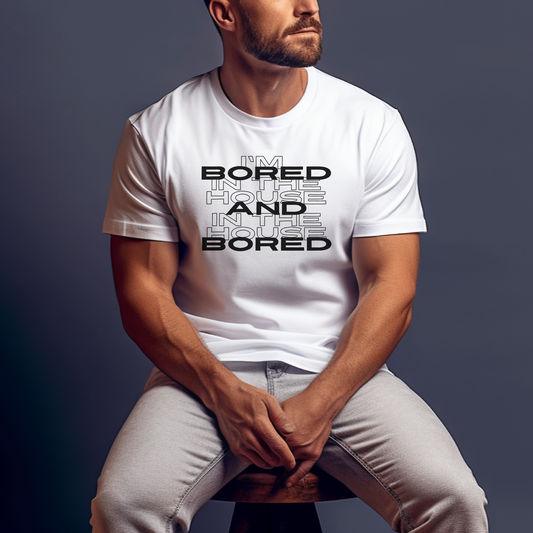 Bored in the House and in the House Bored Graphic T-Shirt, Funny Shirt, Summer Shirt, Trendy Shirt for Men, Gamer Shirt for Teens Men