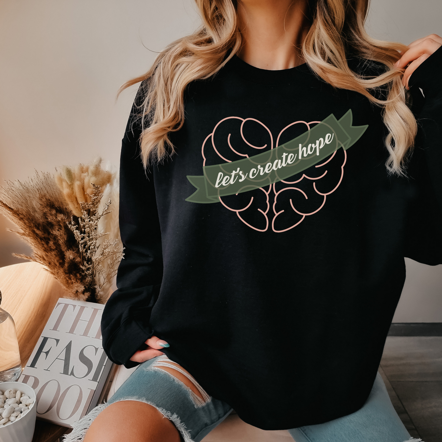 Let's Create Hope Mental Health Awareness Sweatshirt, Men Women Hoodies, Depression Anxiety Overthinker Sweatshirt, Gift for Her Him Friend