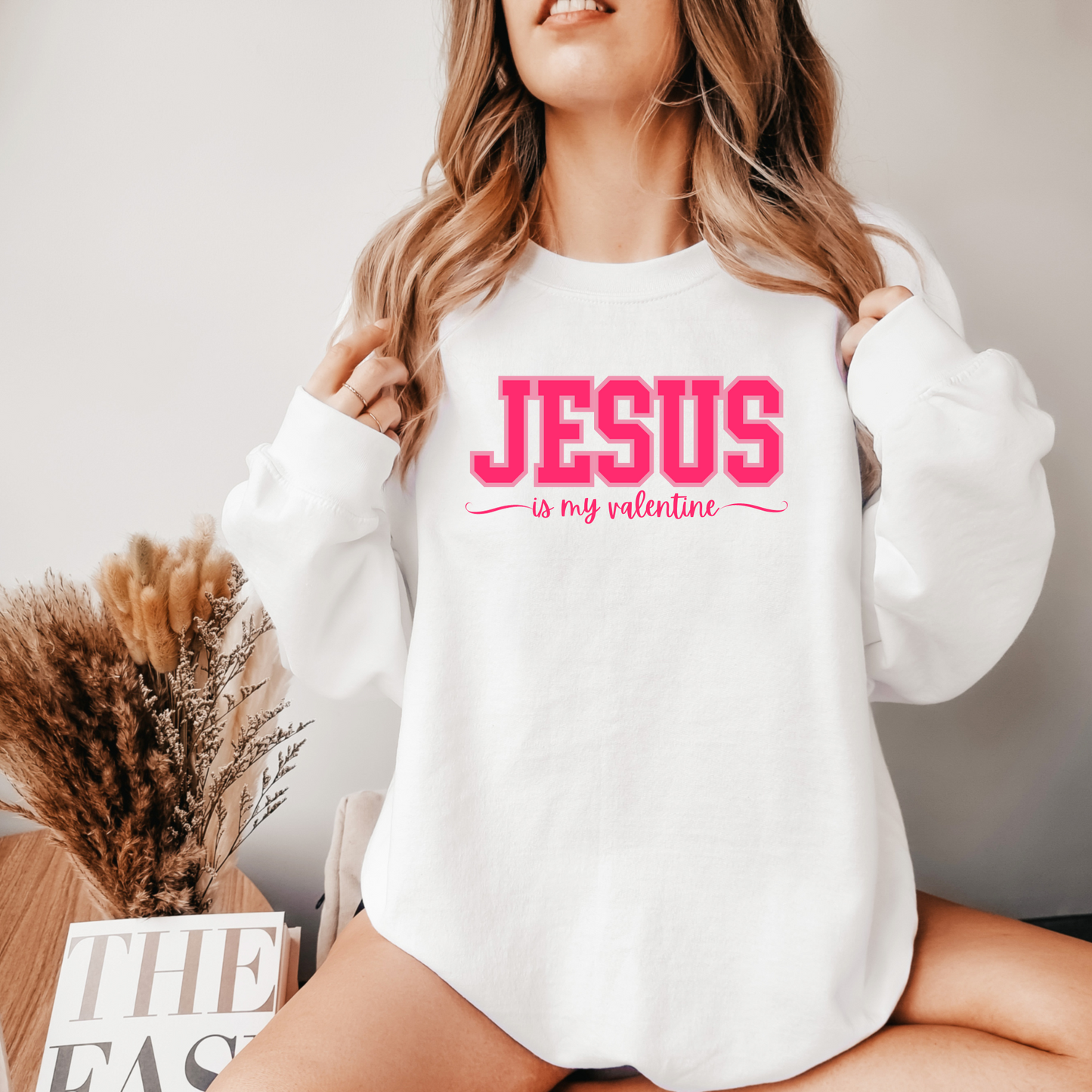 Jesus Is My Valentine Oversize Sweatshirt Hoodie Valentine's Day Gift for Best Friend Mom Wife Christian Shirt Bible Verse Love Like Jesus