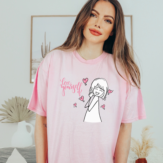 Love Yourself Self Care Selflove Oversize T-Shirt Valentine's Day Gift for Friend Sister Mom Girlfriend Mental Health Awareness Tee